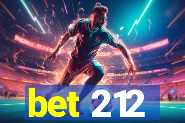 bet 212
